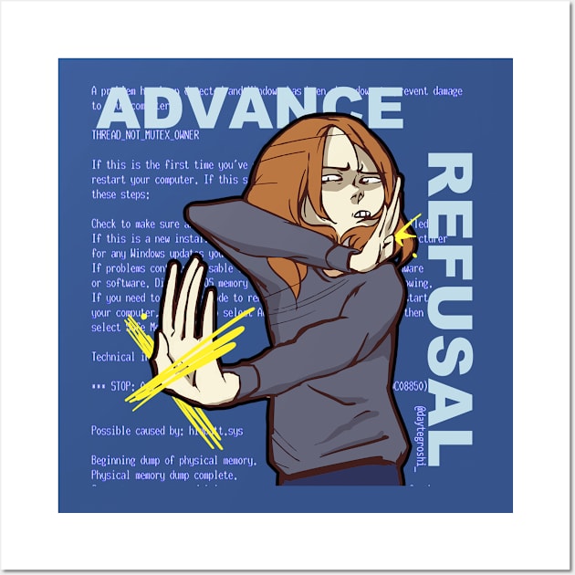 ADVANCE REFUSAL Wall Art by DäyteGroshi